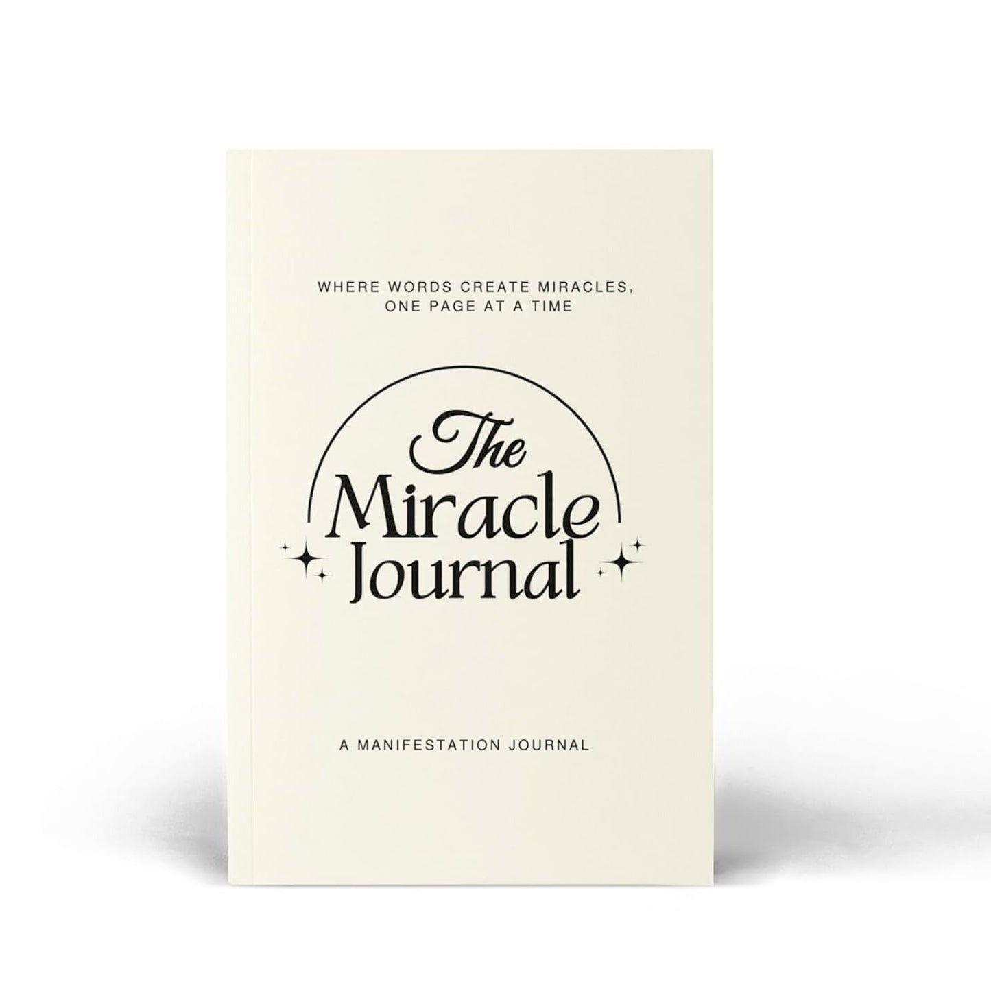 The Miracle Journal: Your Guided Manifestation & Gratitude Journal