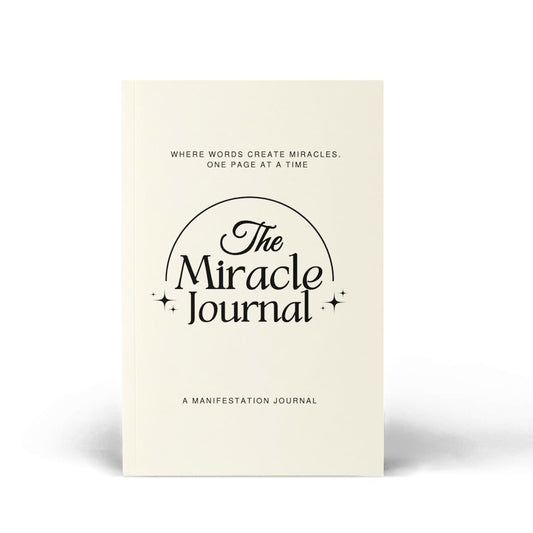 The Miracle Journal: Your Guided Manifestation & Gratitude Journal