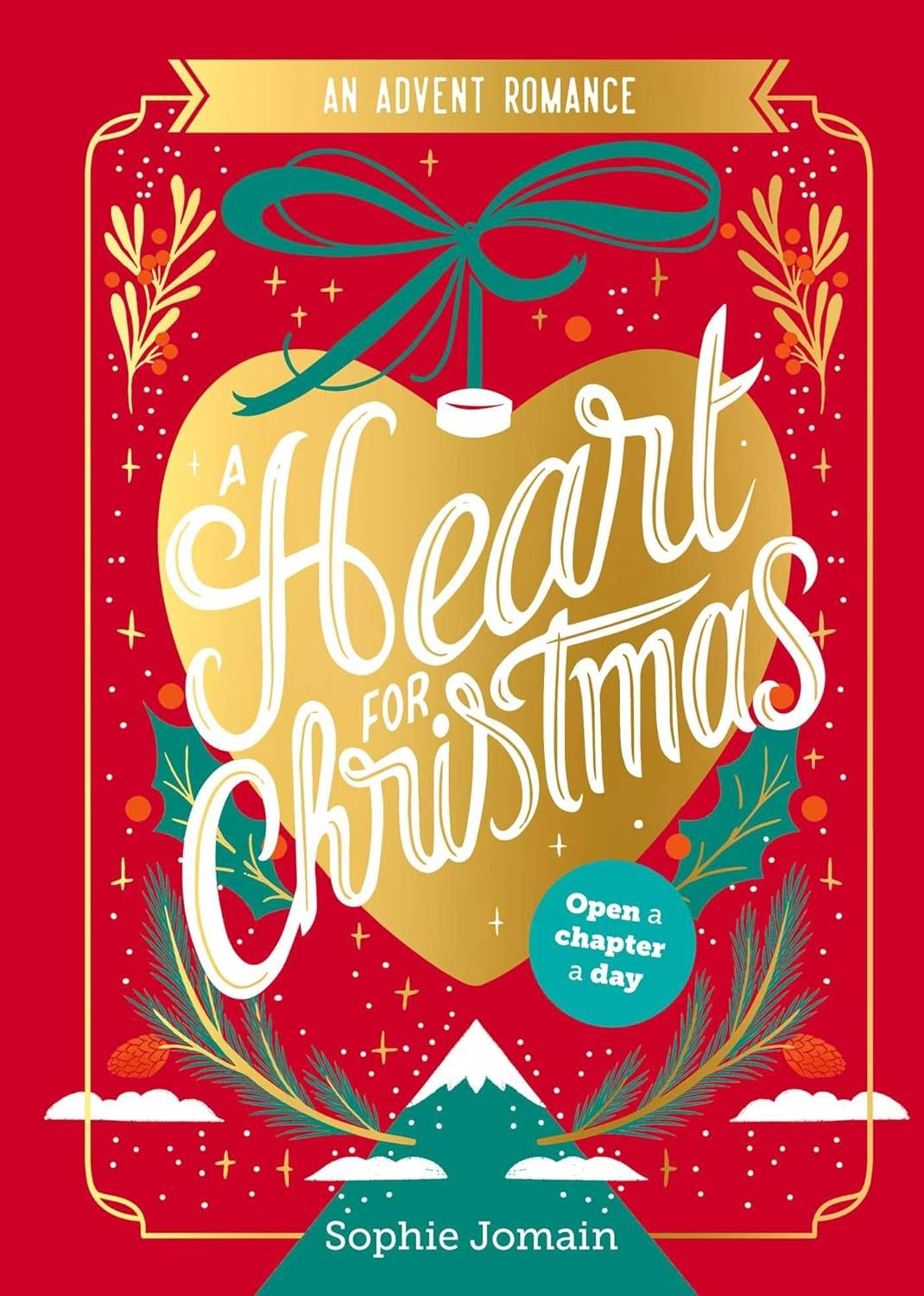 πA Heart for Christmas: An Advent Novel