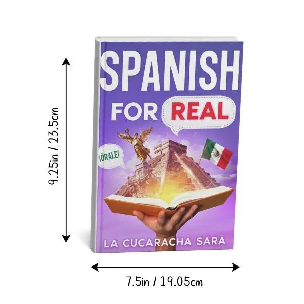Spanish For Real: The Language Learning Workbook to Help You Speak Just Like the Locals