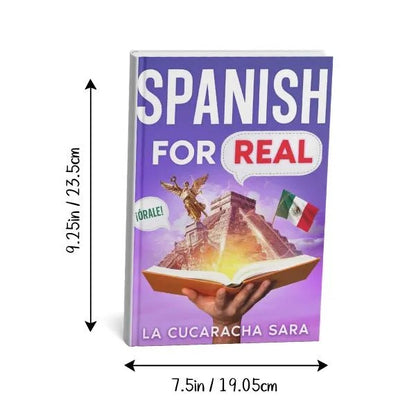 Spanish For Real: The Language Learning Workbook to Help You Speak Just Like the Locals